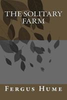 The Solitary Farm 198658710X Book Cover