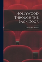 Hollywood Through the Back Door 1014828856 Book Cover