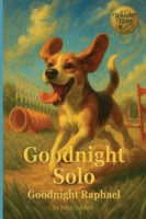 Goodnight Solo / Goodnight Raphael B0GMTWSGFP Book Cover