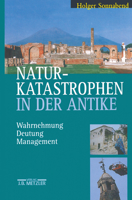Naturkatastrophen in Der Antike: Wahrnehmung - Deutung - Management 3476015483 Book Cover