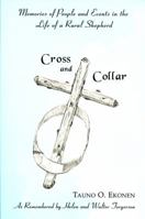 Cross and Collar: Memories of People and Events in the Life of a Rural Shepherd 0533160510 Book Cover