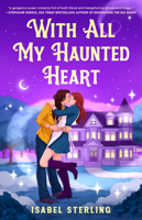 With All My Haunted Heart 0593956648 Book Cover