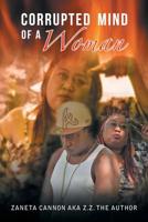 Corrupted Mind of a Woman 1532060084 Book Cover