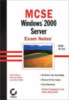 MCSE: Windows (R) 2000 Server Exam Notes 0782127541 Book Cover