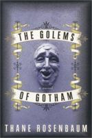 The Golems of Gotham 0060959452 Book Cover