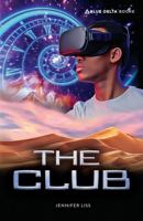 The Club (Blue Delta Fiction) 1638892717 Book Cover