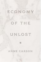 Economy of the Unlost 0691091757 Book Cover