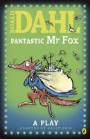 Fantastic Mr Fox: Plays for Children: The Play 0140322086 Book Cover