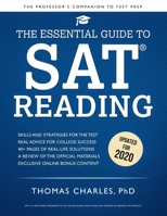 The Essential Guide to SAT Reading: Test Prep for College-Bound Students (The Professor's Companion to Test Prep) 1090995431 Book Cover
