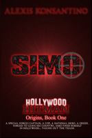 SIMO Hollywood Hitman: Origins, Book One 099640788X Book Cover