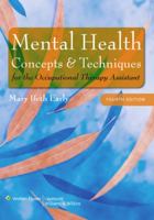 Mental Health Concepts and Techniques for the Occupational Therapy Assistant (Point (Lippincott Williams & Wilkins)) 0781778395 Book Cover