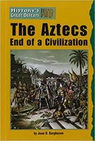 History's Great Defeats - The Aztecs (History's Great Defeats) 1560066202 Book Cover
