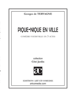 Pique-nique en ville: Comédie vaudeville en trois actes (French Edition) 2844221815 Book Cover
