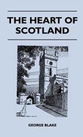 The Heart of Scotland B00085ZQ0Q Book Cover