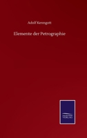 Elemente der Petrographie 3752516445 Book Cover