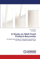 A Study on Malt Food Product-Bournvita 3659000973 Book Cover