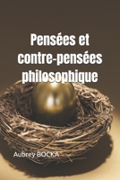 Pensées et contre-pensées philosophique B0BZF576CL Book Cover