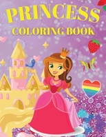 Princess Coloring Book: Cute And Adorable Princess Coloring Book For Girls Ages 3-9 1326470094 Book Cover