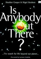 Is Anybody Out There? 0789427982 Book Cover