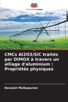 CMCs Al2O3/SiC traités par DIMOX à travers un alliage d'aluminium: Propriétés physiques (French Edition) 6208523958 Book Cover