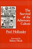 The Survival of the Adversary Culture 0887381901 Book Cover