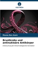 Brustkrebs und antinukleäre Antikörper (German Edition) 6206544826 Book Cover