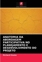 Anatomia Da Abordagem Participativa No Planejamento E Desenvolvimento Do Projeto 6203165476 Book Cover