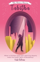 Tabitha: Follow best friends Tabitha Bentley and Jenna Hartman on a journey as their dancing dreams become reality... B08DC84NF3 Book Cover