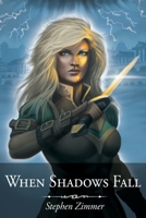 When Shadows Fall 1948042908 Book Cover