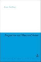 Augustine and Roman Virtue 144117527X Book Cover