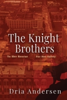 The Knight Brothers 1737464225 Book Cover