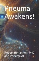 Pneuma Awakens! (Novels) B0F4R9TH8F Book Cover