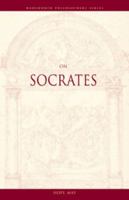 On Socrates (Wadsworth Philosophers Series) 0534576044 Book Cover