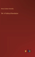 '84: A Political Revelation 3368656368 Book Cover
