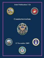 Counterterrorism: Joint Publication 3-26 1480035238 Book Cover