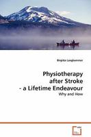 Physiotherapy After Stroke 3639071336 Book Cover