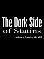 The Dark Side of Statins: Plus: The Wonder of Cholesterol 0983383510 Book Cover