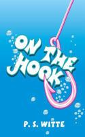 On The Hook 1724681524 Book Cover