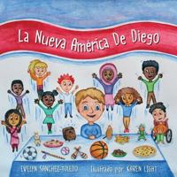 La Nueva America de Diego 0999001205 Book Cover