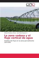 La zona vadosa y el flujo vertical de agua 6202142928 Book Cover