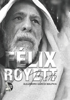 Félix Royett B0BT42TH31 Book Cover