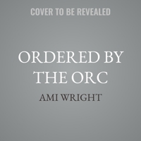 Ordered by the Orc B0GGD38S6S Book Cover