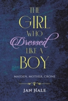 The Girl Who Dressed like a Boy 1398486825 Book Cover