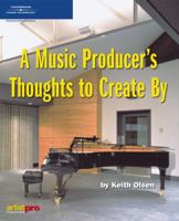 A Music Producer's Thoughts to Create By 1592009859 Book Cover