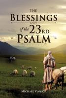 The Blessings of the 23rd Psalm 1619968657 Book Cover