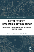 Differentiated Integration Beyond Brexit: Revisiting Cleavage Perspective in Times of Multiple Crises 1032371676 Book Cover
