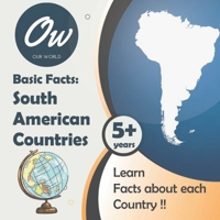 Basic Facts: South American Countries B0B5KK66VP Book Cover