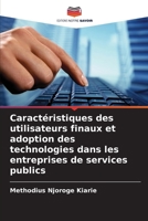 Caractéristiques des utilisateurs finaux et adoption des technologies dans les entreprises de services publics (French Edition) 6207891198 Book Cover