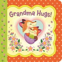 Grandma Hugs 168052478X Book Cover
