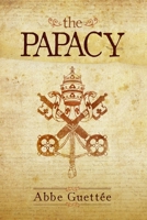 The Papacy 163941035X Book Cover